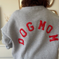 Sweat DOG MOM gris rouge