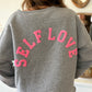 Sweat self Love gris /rose