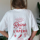 Tee shirt REINE DE L’APÉRO 🥂🤍❤️exclusivement chez Kotxela