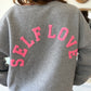 Sweat self Love gris /rose