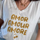 Tee shirt Amor Amour Amore blanc doré